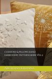 Cushions & Pillows Hand Embroidery Patterns Book Vol-2