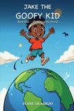 Jake The Goofy Kid - Book 1