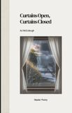 Curtains Independently Published Curtains open, Curtains closed. Paperback