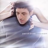 Sony Music Patrick Bruel Juste Avant