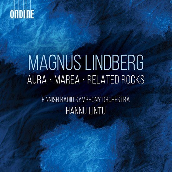 Aura Ondine Lindberg: Aura | Marea | Related Rocks (CD)