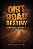 Dirt Road Destiny Paperback