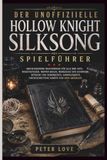 Hollow Knight Silksong Spielführer