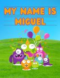 My Name Is Miguel Silly Party Monsters Personalized Tracing Practice Worksheet Workbook Learn How To Write Your Name Homeschool Preschool Pre-K Ages 3-6