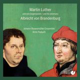 PIAS Nederland Johann Rosenmüller Ensemble - Martin Luther Und Sein Gegenspieler Albrecht von Brandenburg (CD)