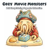 Cozy Movie Monsters Coloring Book