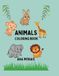 ANIMALS: Coloring Book