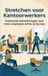 Stretchen Andries B.V. Stretchen voor Kantoorwerkers