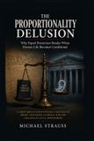 The Libri GmbH The Proportionality Delusion: Why Equal Protection Breaks When Human Life Becomes Conditional: A Libertarian Constitutional Critique of Bodily Autonomy, Liability, and the Collapse of Legal Personhood