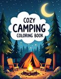 Cozy Camping Coloring Book