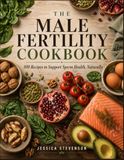 THE MALE FERTILITY COOKBOOK
