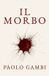 IL Independently Published Il Morbo Paperback