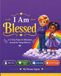 I Am Blessed: A 31-Day Prayer & Affirmation Journal for Young Believers.