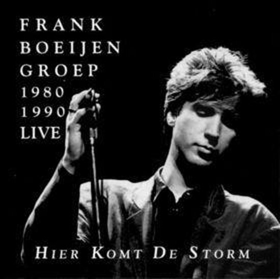 Frank Boeijen Groep Hier Komt De Storm