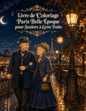 Livre Paris Belle Époque Coloring Book for Seniors