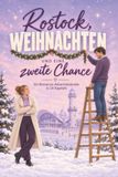 Rostock, tiptop Rostock, Weihnachten und eine zweite Chance
