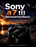 Sony a7 III Benutzerhandbuch