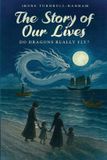 The Libri GmbH The Story of Our Lives - Do Dragons Really Fly?: A Sweeping World War 2 Historical Fiction Family Saga