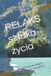 RELAKS Libri GmbH RELAKS sztuka życia: Jak radzić sobie ze stresem i osiągnąć spokój wewnętrzny