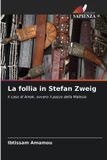 La Edizioni Sapienza La follia in Stefan Zweig Paperback