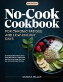 NO-COOK COOKBOOK
