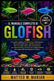 IL Libri GmbH Il Manuale Completo Di Glofish