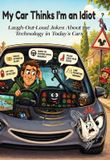 My Libri GmbH My Car Thinks I'm an Idiot