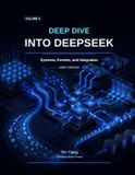 Deep Foundation Books Deep Dive into DeepSeek, Volume II Paperback