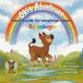 Oki das Okapi: Okis Abenteuer - Naturkunde für neugierige Nasen - Regenbogen - Eine reimende Gute-Nacht-Geschichte für neugierige Kinder: Natur ... und spielerisch lernen - für Kinder 2-5 Jahre