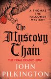 The Thomas the Falconer Mysteries7-The Muscovy Chain
