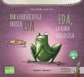 Der NordSüd Verlag GmbH Der eifersüchtige Frosch Eda (Deutsch-Spanisch) Paperback