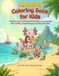 Axolotl Coloring Book for Kids