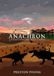 Anachron: A WAR WITH DINOSAURS, METAL, & FLAMES