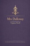 Les Grands Textes de la Littérature en Français Mrs Dalloway: 4