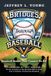 Bridges Libri GmbH Bridges Through Baseball Hardcover