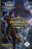 TIAW: Isekai LitRPG Vol. 4 — Los Prisioneros de la Niebla