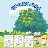 MY FIRST BIBLE ALPHABETS & COLORING BOOK