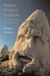 Babylon, Harvard University Press Babylon, Memphis, Persepolis: Eastern Contexts of Greek Culture