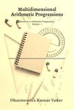 Multidimensional Libri GmbH Multidimensional Arithmetic Progressions Volume - I