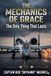 The Mechanics of Grace: The Only Thing That Lasts