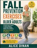 Fall Libri GmbH Fall Prevention Exercises For Older Adults Paperback
