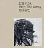 José Five Continents Editions José Bedia. Inner circle journey 1976-2026. Ediz. a colori Hardcover