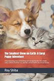 The Corgi Adventure Club The Smallest Show on Earth