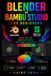 Blender Libri GmbH The Complete 3D Printing Mastery- Blender vs Bambu Studio for Beginners