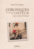 Chroniques d'un coiffeur sans frontières