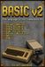 BASIC V2: The Language of the Commodore 64 - A Complete Technical Reference to Memory, Hardware Registers, and Programming
