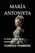 MARÍA ANTONIETA: La reina víctima de la revolución