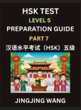 HSK Test Level 5 Course Preparation Guide (Part 7) - A Beginner's Course Study Material to Self-learn Mandarin Chinese Characters, Words, Example Sente
