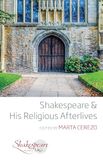 Shakespeare Berghahn Books Shakespeare and His Religious Afterlives Paperback