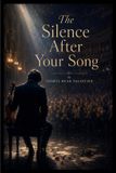 The Libri GmbH The Silence After Your Song Paperback